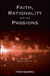 Produktbild: Faith, Rationality and the Passions