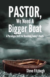 Produktbild: Pastor, We Need a Bigger Boat