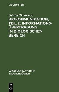 Produktbild: Biokommunikation, Teil 2: Informations&uuml;bertragung im biologischen Bereich