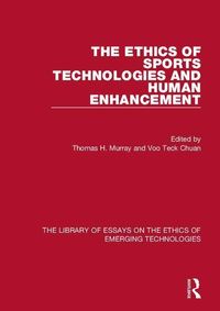Produktbild: Murray, T: The Ethics of Sports Technologies and Human Enhan