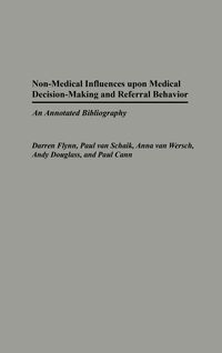 Produktbild: Non-Medical Influences Upon Medical Decision-Making and Referral Behavior