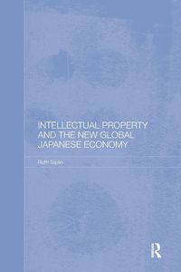 Produktbild: Intellectual Property and the New Global Japanese Economy