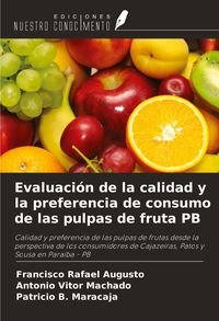 Produktbild: Evaluaci&oacute;n de la calidad y la preferencia de consumo de las pulpas de fruta PB