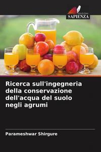 Produktbild: Ricerca sull'ingegneria della conservazione dell'acqua del suolo negli agrumi