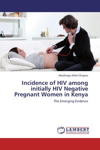 Produktbild: Incidence of HIV among initially HIV Negative Pregnant Women in Kenya