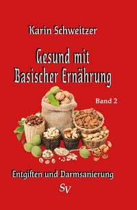 Produktbild: Gesund mit basischer Ern&auml;hrung Band 2