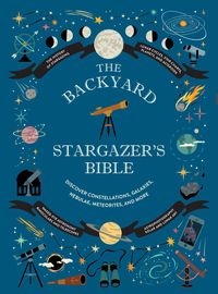 Produktbild: The Backyard Stargazer's Bible