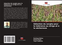 Produktbild: S&eacute;lection du sorgho pour la tol&eacute;rance au striga et &agrave; la s&eacute;cheresse