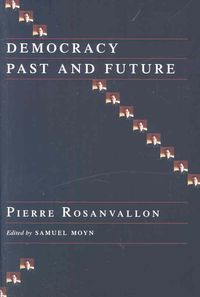 Produktbild: Rosanvallon, P: Democracy Past and Future