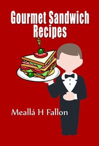Produktbild: Gourmet Sandwich Recipes