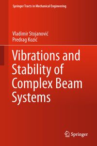 Produktbild: Vibrations and Stability of Complex Beam Systems