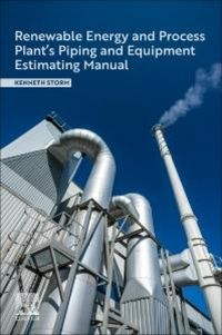 Produktbild: Renewable Energy and Process Plant's Piping and Equipment Estimating Manual