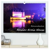 Produktbild: Romantischer Rhein-Kreis Neuss (hochwertiger Premium Wandkalender 2027 DIN A2 quer), Kunstdruck in Hochglanz