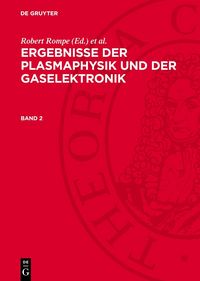 Produktbild: Ergebnisse der Plasmaphysik und der Gaselektronik