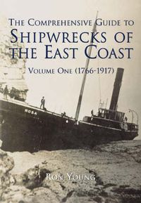 Produktbild: The Comprehensive Guide to Shipwrecks of the East Coast Volume One