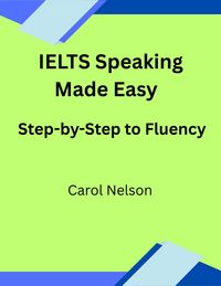 Produktbild: IELTS Speaking Made Easy Step-by-Step to Fluency