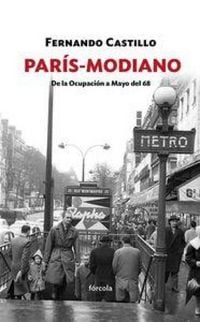 Produktbild: Par&iacute;s-Modiano : de la Ocupaci&oacute;n a Mayo del 68