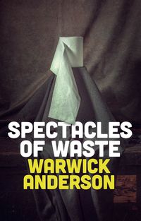 Produktbild: Spectacles of Waste