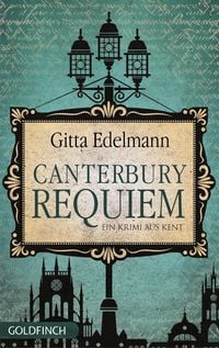 Bild vom Artikel Canterbury Requiem vom Autor Gitta Edelmann