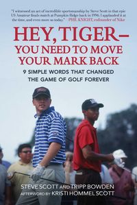 Produktbild: Hey, Tiger-You Need to Move Your Mark Back