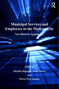 Produktbild: Municipal Services and Employees in the Modern City