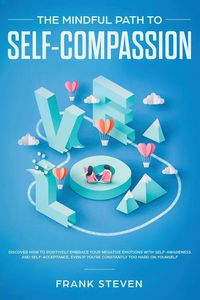 Produktbild: The Mindful Path to Self-Compassion