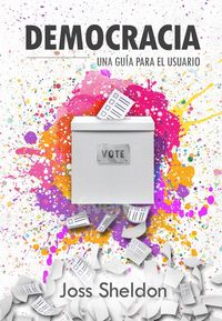 Produktbild: Democracia: Una Guia Para el Usuario