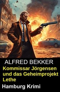 Produktbild: Kommissar J&ouml;rgensen und das Geheimprojekt Lethe: Hamburg Krimi