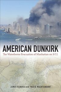 Produktbild: American Dunkirk: The Waterborne Evacuation of Manhattan on 9/11