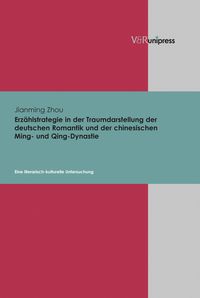 Produktbild: Erz&auml;hlstrategie in der Traumdarstellung der deutschen Romantik und der chinesischen Ming- und Qing-Dynastie