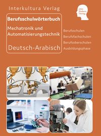 Produktbild: Interkultura Berufsschulw&ouml;rterbuch f&uuml;r Mechatronik und Automatisierungstechnik