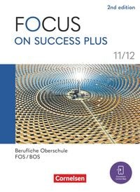 Produktbild: Focus on Success PLUS - Berufliche Oberschule: FOS/BOS 2024 - B1/B2: 11./12. Jahrgangsstufe