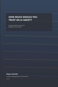 Produktbild: How Much Should You Trust an AI Agent?