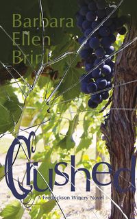 Produktbild: Crushed (The Fredrickson Winery Novels, #2)