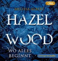Bild vom Artikel Hazel Wood vom Autor Melissa Albert