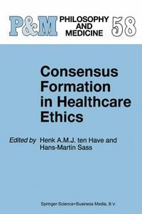 Produktbild: Consensus Formation in Healthcare Ethics