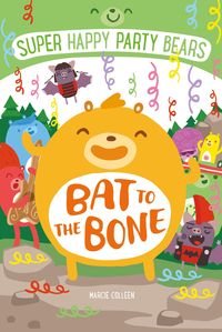 Produktbild: Colleen, M: Super Happy Party Bears: Bat to the Bone
