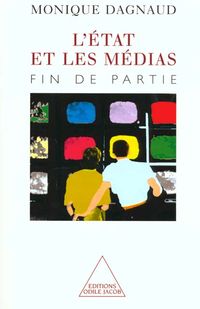 Produktbild: L'Etat et les m&eacute;dias : fin de partie