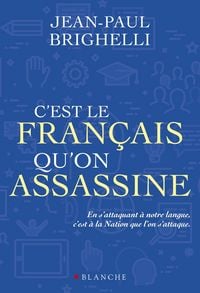 Produktbild: C'est le fran&ccedil;ais qu'on assassine