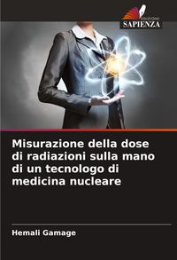 Produktbild: Misurazione della dose di radiazioni sulla mano di un tecnologo di medicina nucleare
