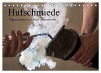 Produktbild: Hufschmiede - Impressionen eines alten Handwerks (Tischkalender 2027 DIN A5 quer), CALVENDO Monatskalender
