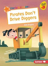 Produktbild: Pirates Don't Drive Diggers