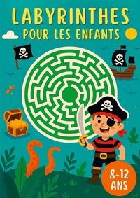 Produktbild: Labyrinthes Pour les Enfants 8-12 ans