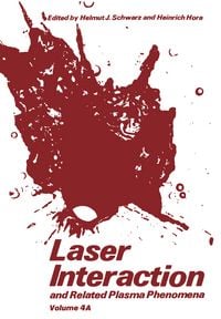 Produktbild: Laser Interaction and Related Plasma Phenomena