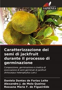 Produktbild: Caratterizzazione dei semi di jackfruit durante il processo di germinazione