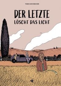 Produktbild: Der Letzte l&ouml;scht das Licht