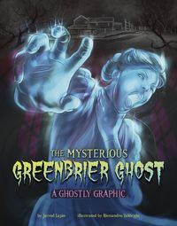 Produktbild: The Mysterious Greenbrier Ghost