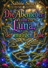 Produktbild: Die Abenteuer von Luna, der mutigen Eule