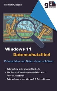 Bild vom Artikel Windows 11 Datenschutzfibel vom Autor Wolfram Gieseke