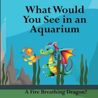 Produktbild: What Would You See in an Aquarium